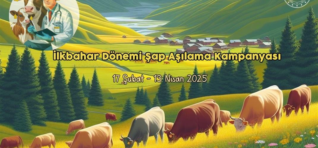  İlkbahar Dönemi Şap Aşılama Kampanyası Başladı